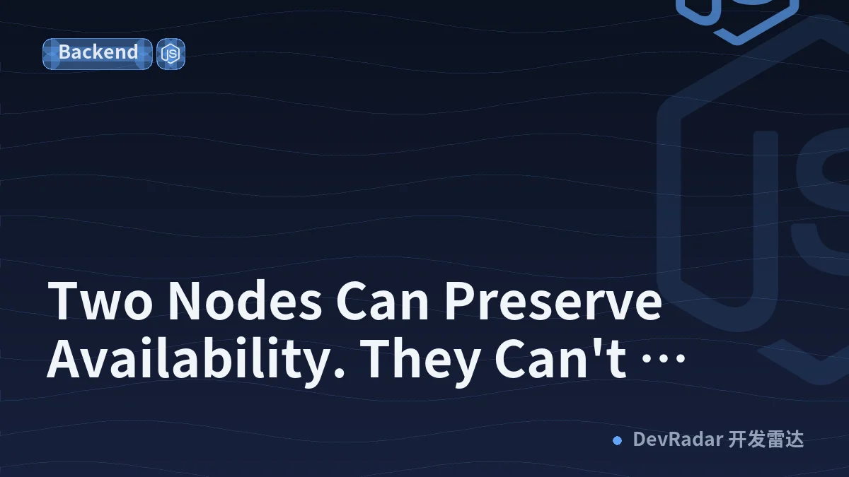 Two Nodes Can Preserve Availability. They Can't Preserve N+1 Capacity.