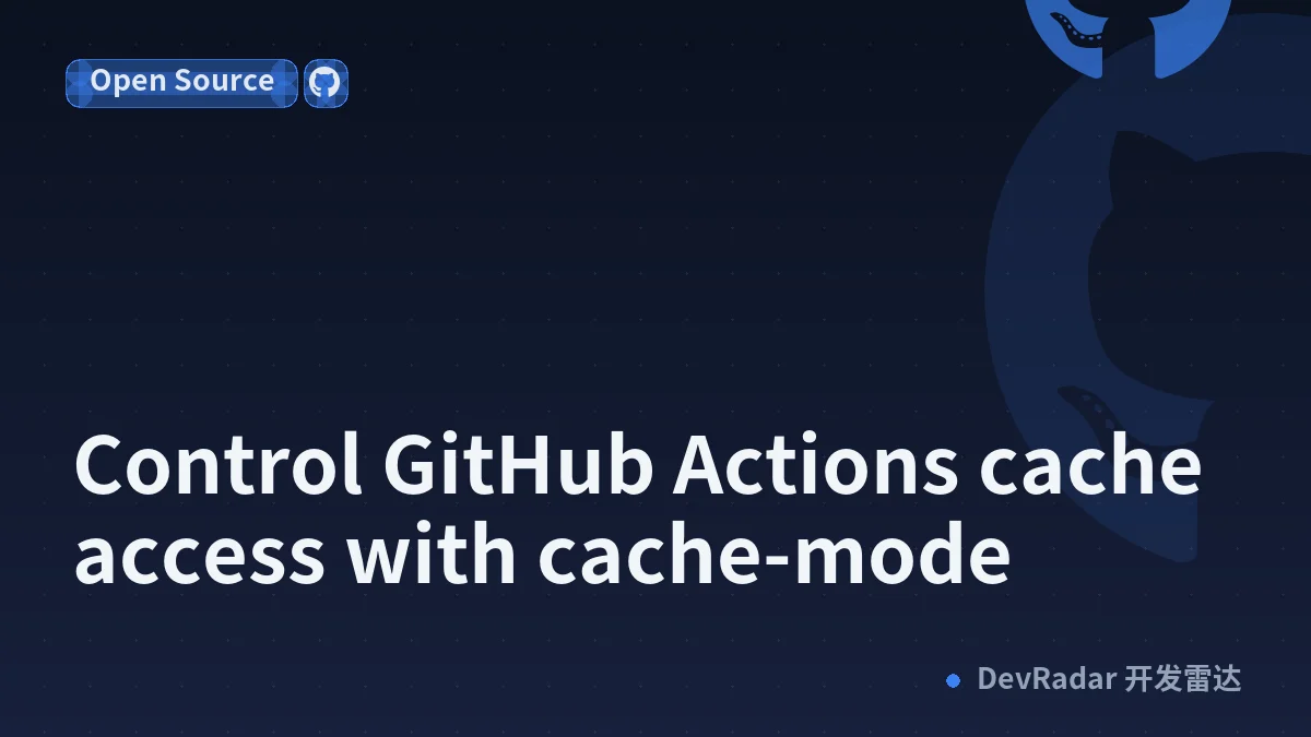 Control GitHub Actions cache access with cache-mode