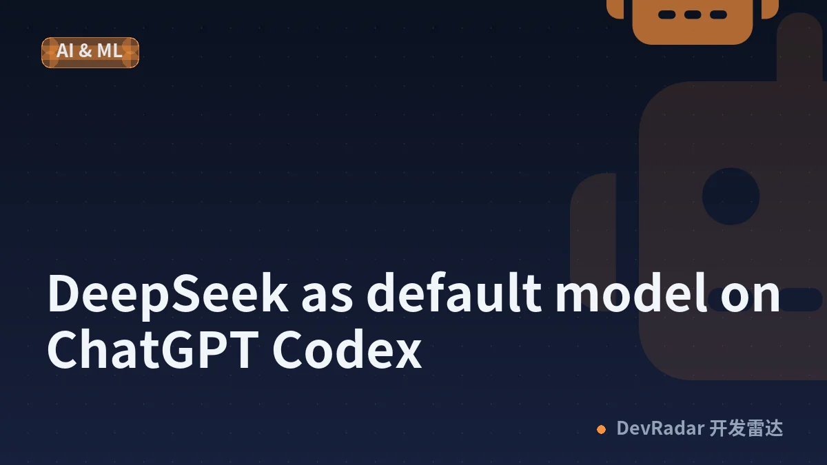 DeepSeek as default model on ChatGPT Codex