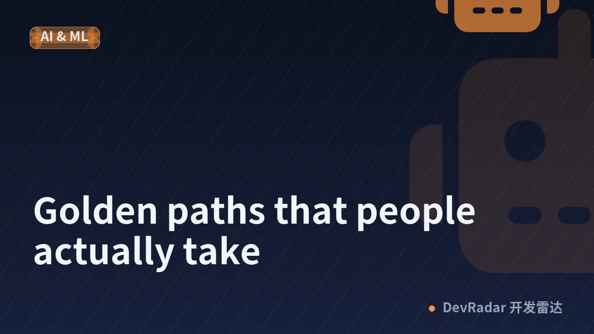 Golden paths that people actually take