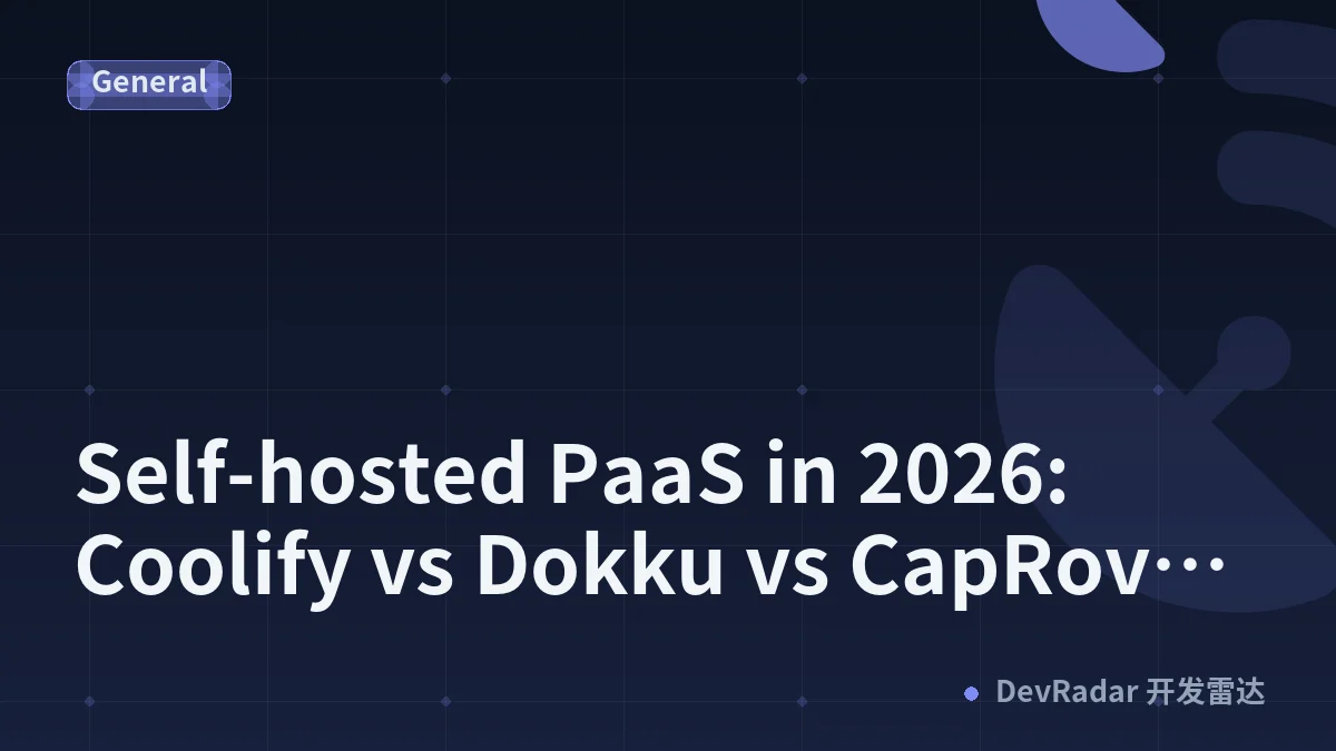 Self-hosted PaaS in 2026: Coolify vs Dokku vs CapRover vs Ownkube