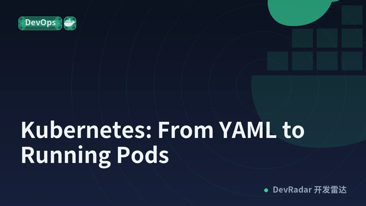🚀 Kubernetes: From YAML to Running Pods