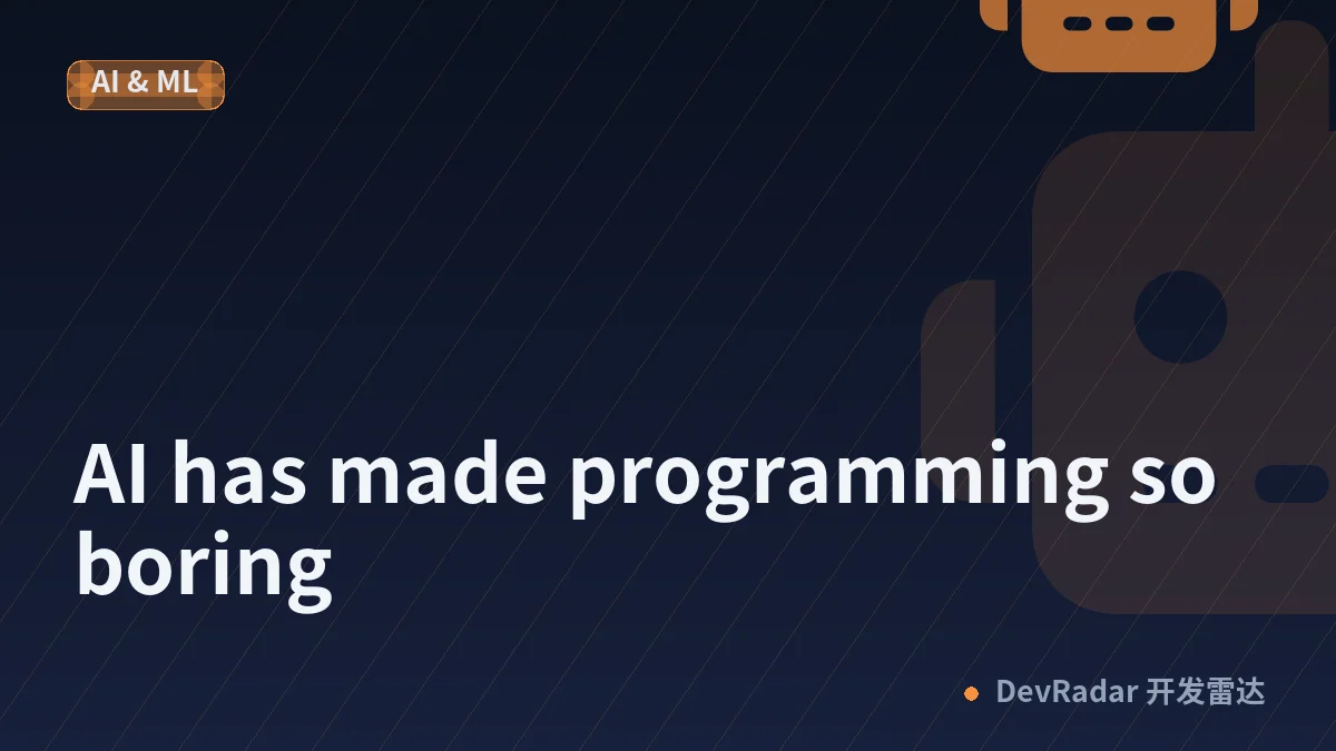 AI has made programming so boring