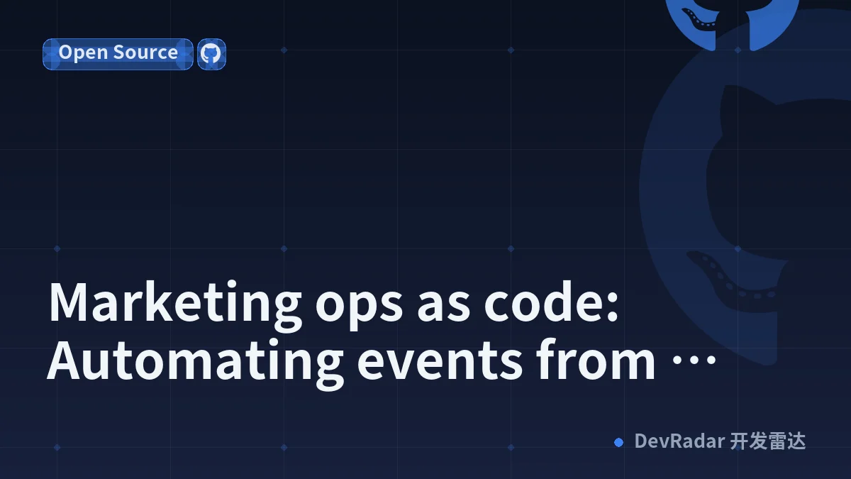 Marketing ops as code: Automating events from planning to follow-up on GitHub
