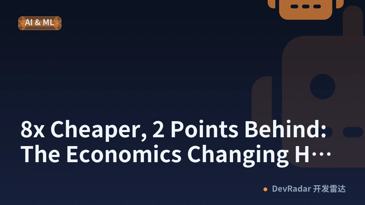 8x Cheaper, 2 Points Behind: The Economics Changing How We Pick AI Models