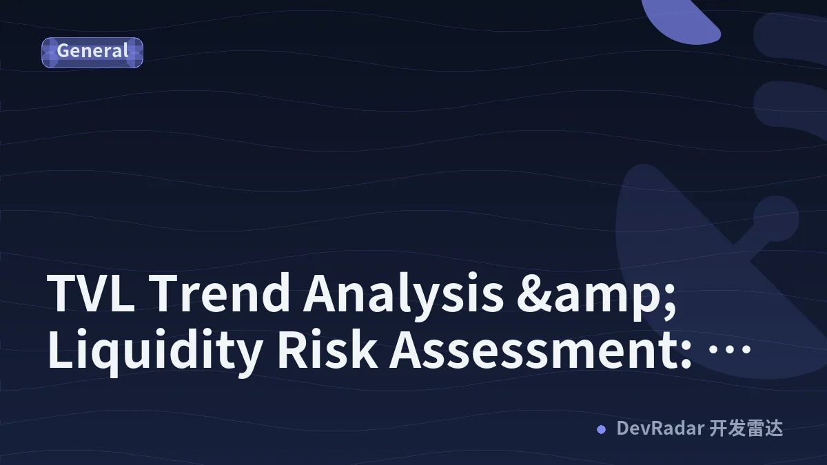TVL Trend Analysis &amp; Liquidity Risk Assessment: Arbitrum Bridge