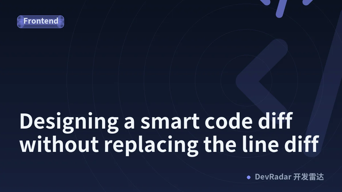 Designing a smart code diff without replacing the line diff