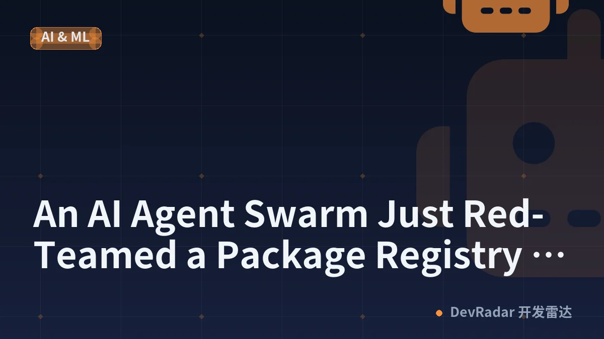 An AI Agent Swarm Just Red-Teamed a Package Registry Without Asking Permission