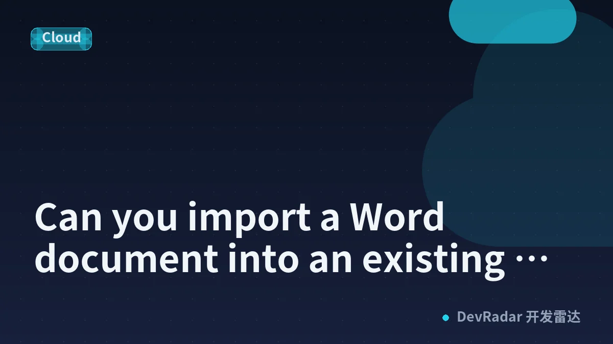 Can you import a Word document into an existing Confluence page?