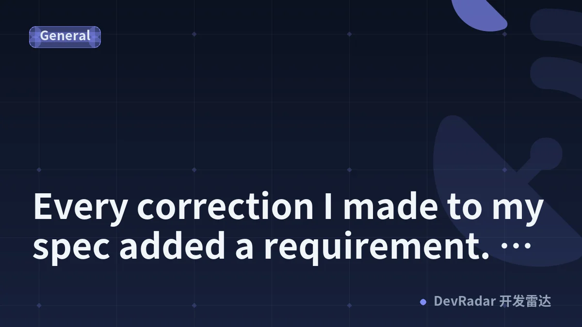 Every correction I made to my spec added a requirement. The retired rows were still being counted.