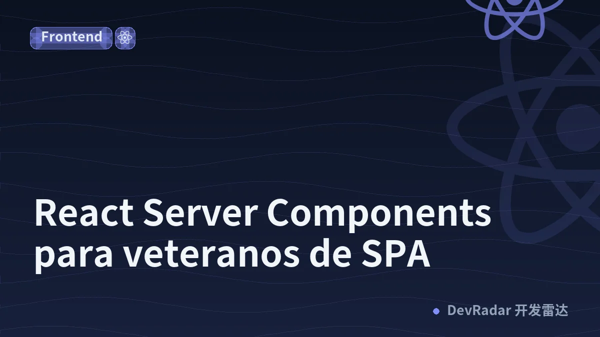 React Server Components para veteranos de SPA
