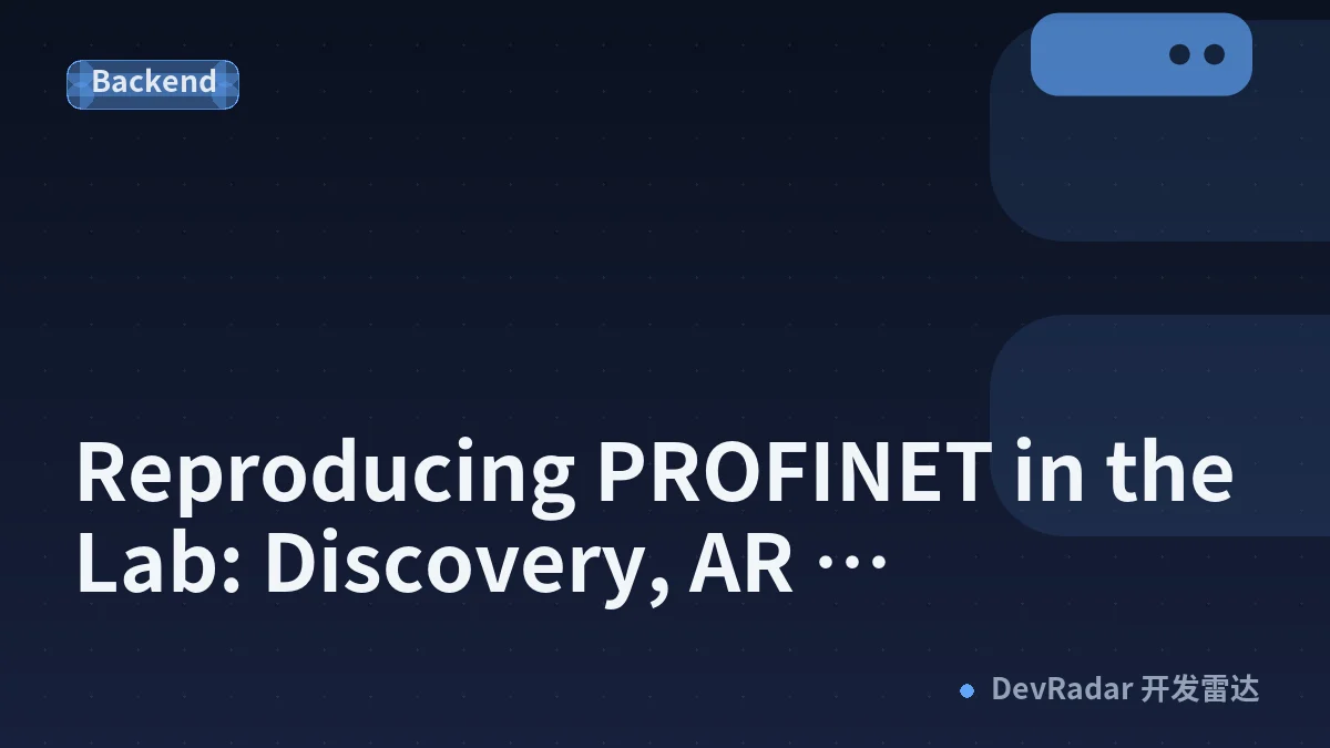 Reproducing PROFINET in the Lab: Discovery, AR Establishment, and Cyclic RT Boundaries