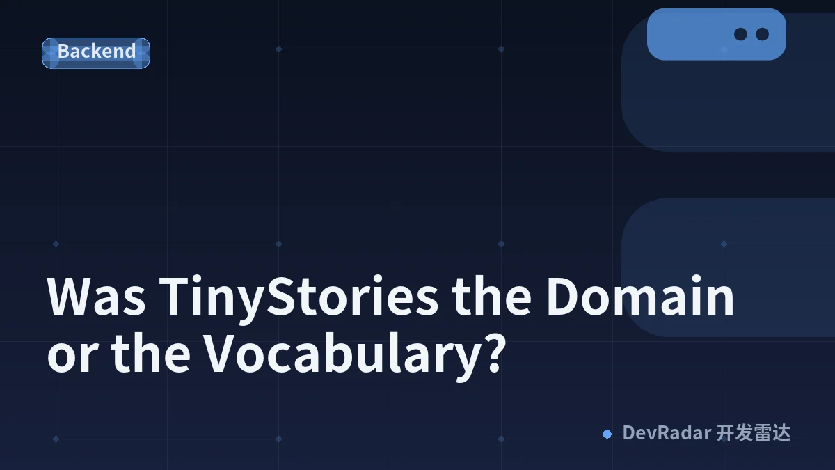 Was TinyStories the Domain or the Vocabulary?