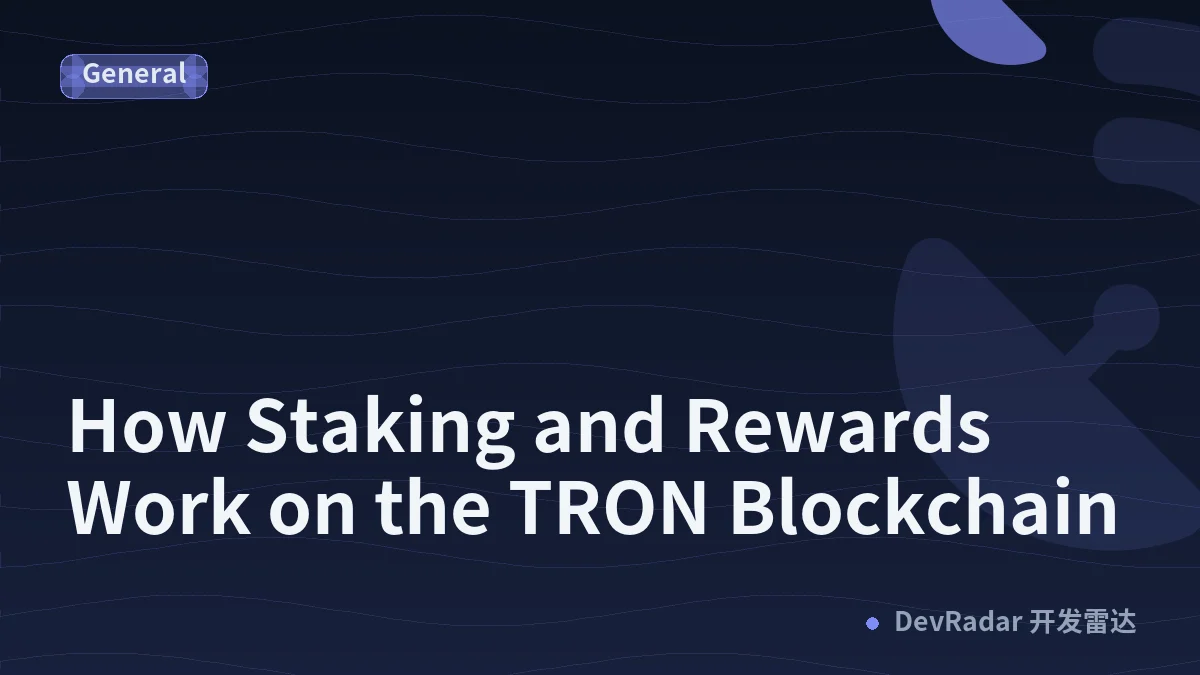 How Staking and Rewards Work on the TRON Blockchain