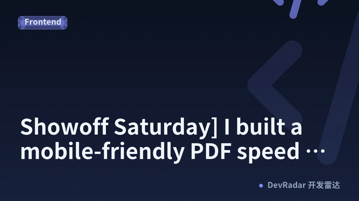 [Showoff Saturday] I built a mobile-friendly PDF speed reader — would love UI/UX feedback