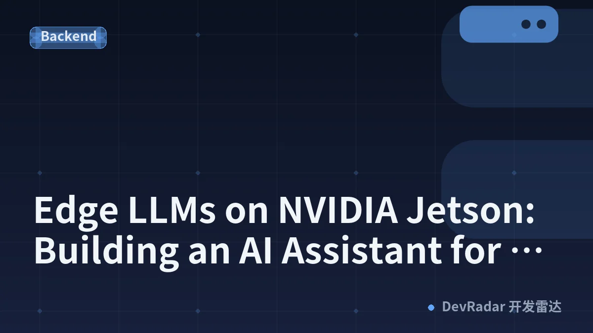 Edge LLMs on NVIDIA Jetson: Building an AI Assistant for Robots