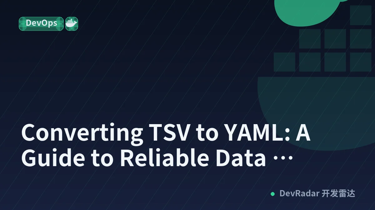 Converting TSV to YAML: A Guide to Reliable Data Serialization