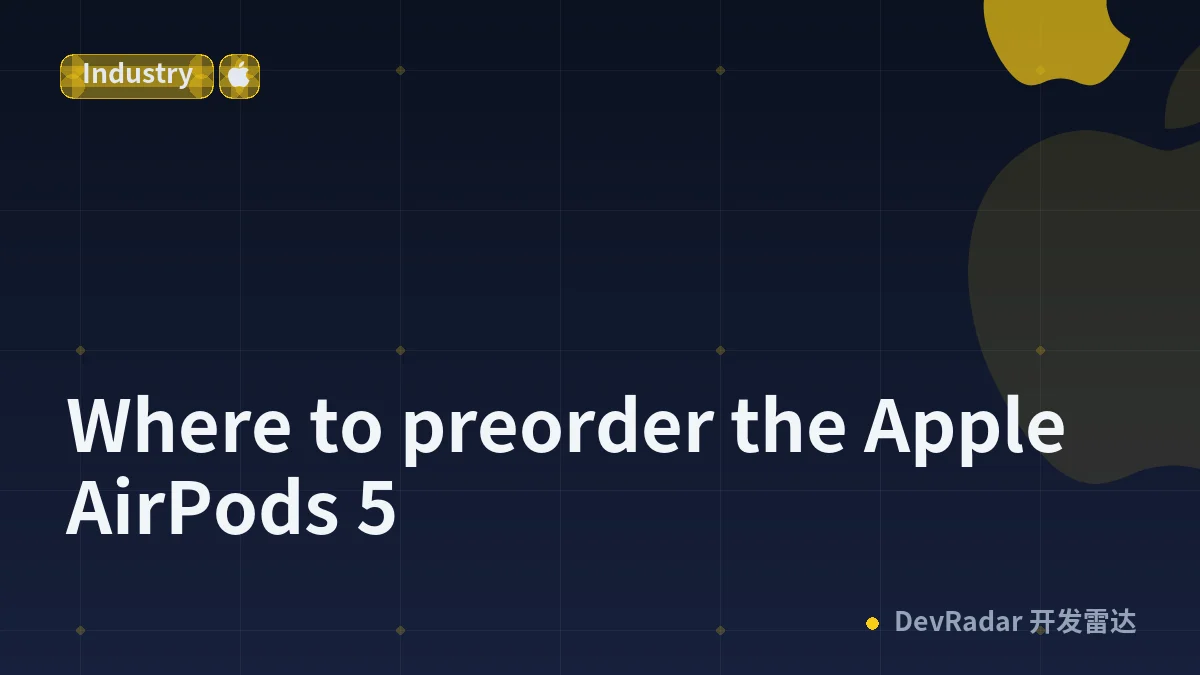 Where to preorder the Apple AirPods 5