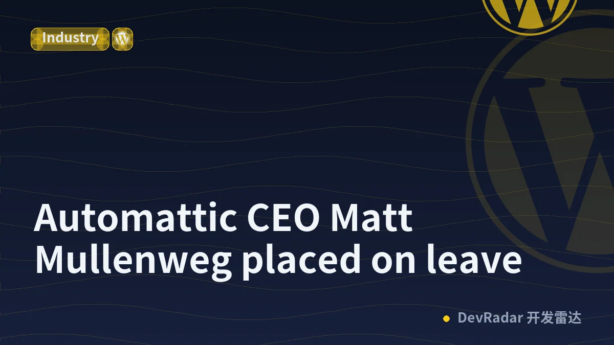 Automattic CEO Matt Mullenweg placed on leave