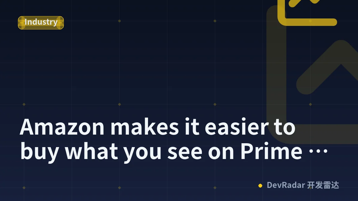 Amazon makes it easier to buy what you see on Prime Video