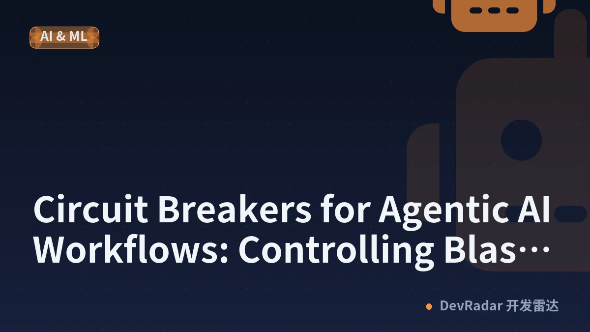 Circuit Breakers for Agentic AI Workflows: Controlling Blast Radius in Autonomous Code Review