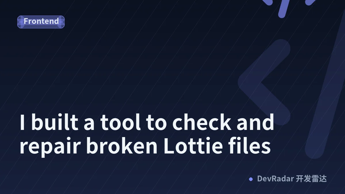 I built a tool to check and repair broken Lottie files