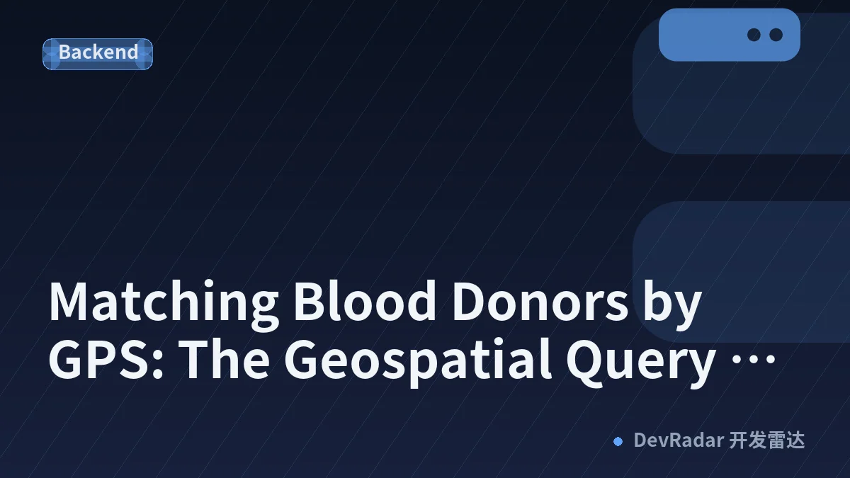 Matching Blood Donors by GPS: The Geospatial Query Design Behind GeoBlood