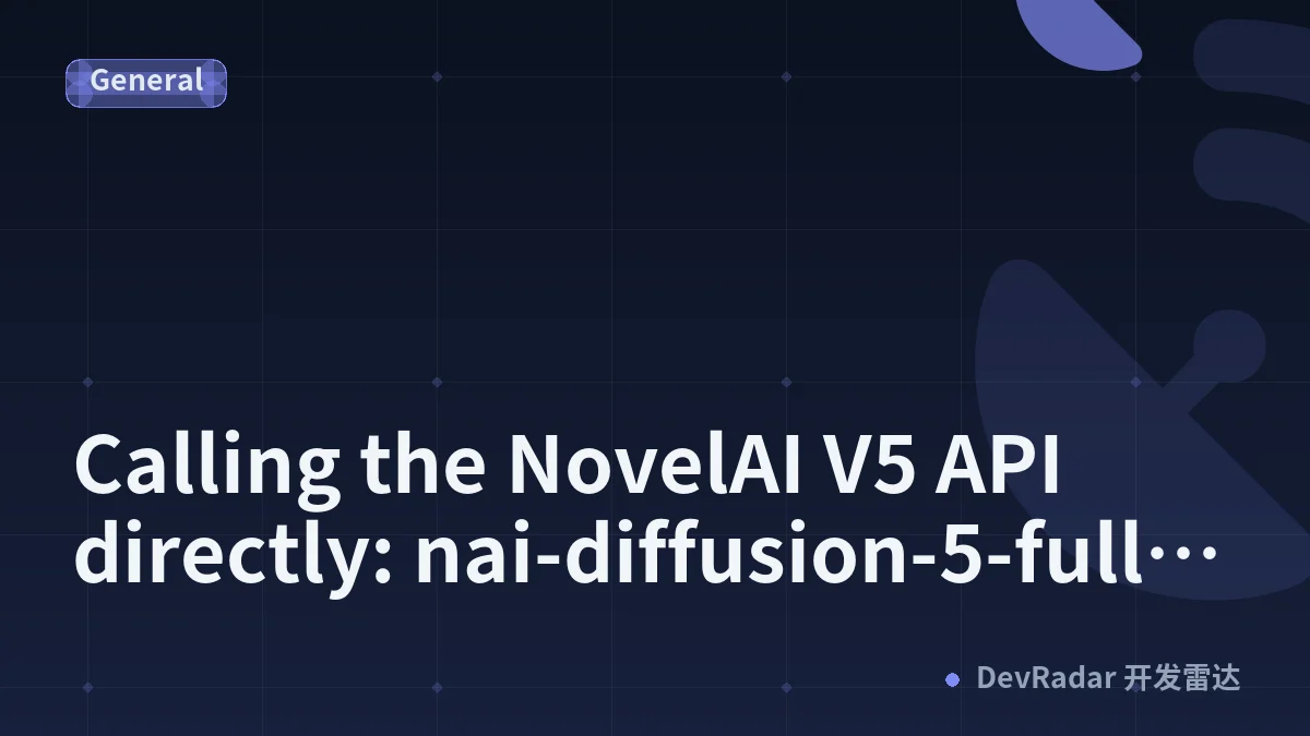 Calling the NovelAI V5 API directly: nai-diffusion-5-full request body, params_version 4/3/1/0 identical, missing v4_prompt is a 500