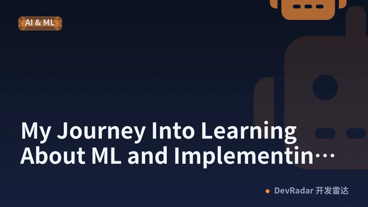 My Journey Into Learning About ML and Implementing a MLP From Scratch