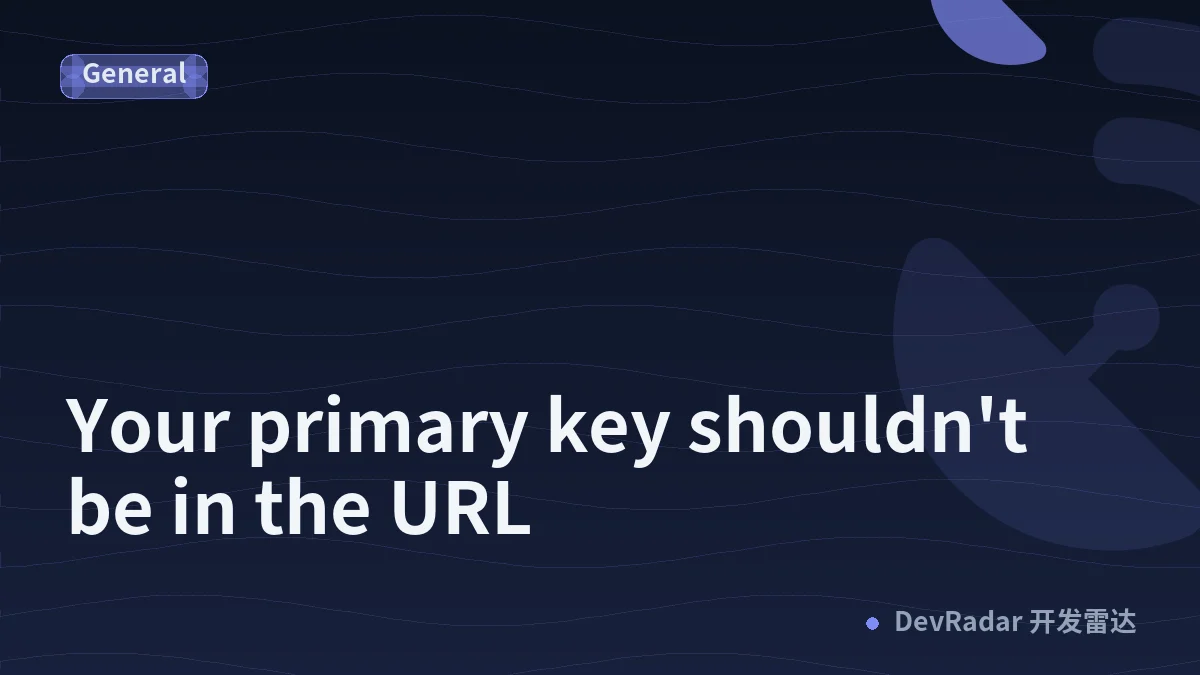 Your primary key shouldn't be in the URL