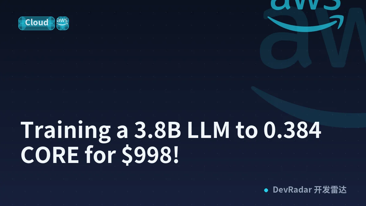 Training a 3.8B LLM to 0.384 CORE for $998!