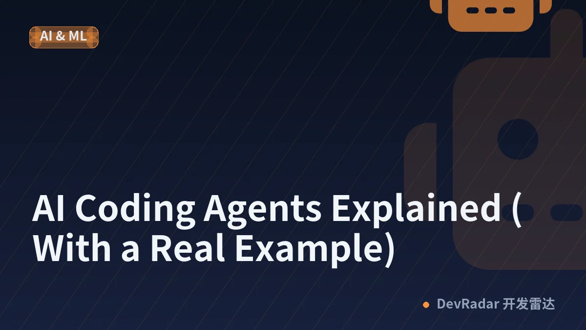 AI Coding Agents Explained (With a Real Example)