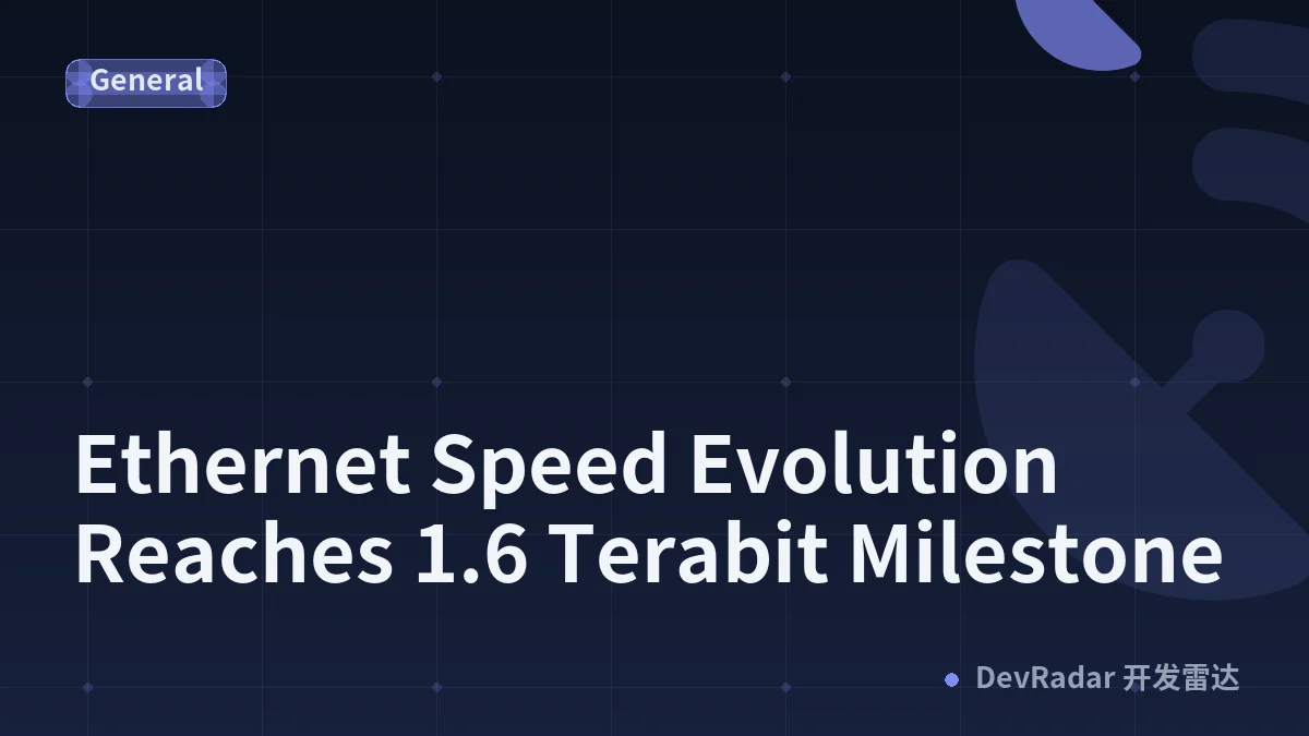 Ethernet Speed Evolution Reaches 1.6 Terabit Milestone