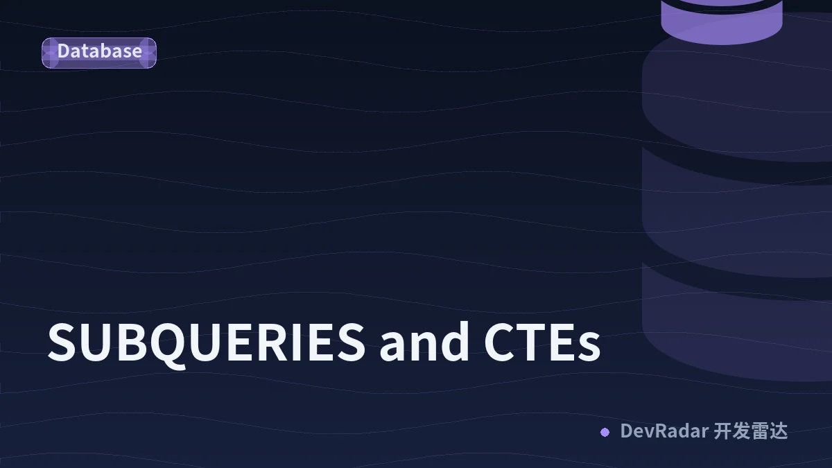 SUBQUERIES and CTEs