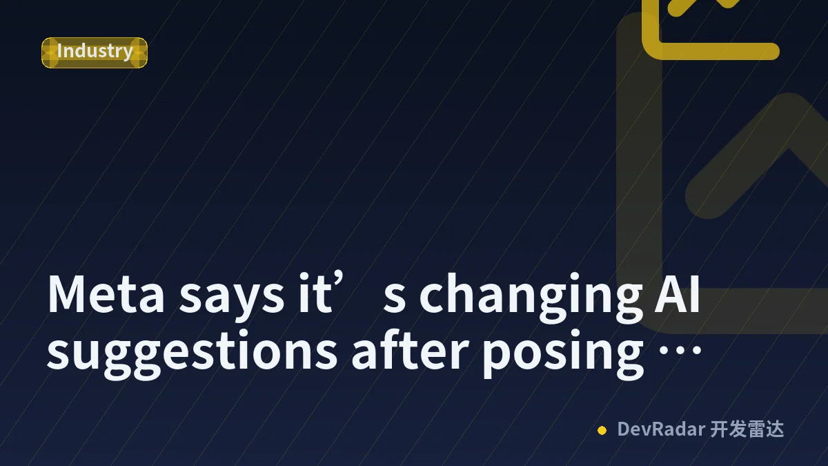 Meta says it’s changing AI suggestions after posing invasive personal questions