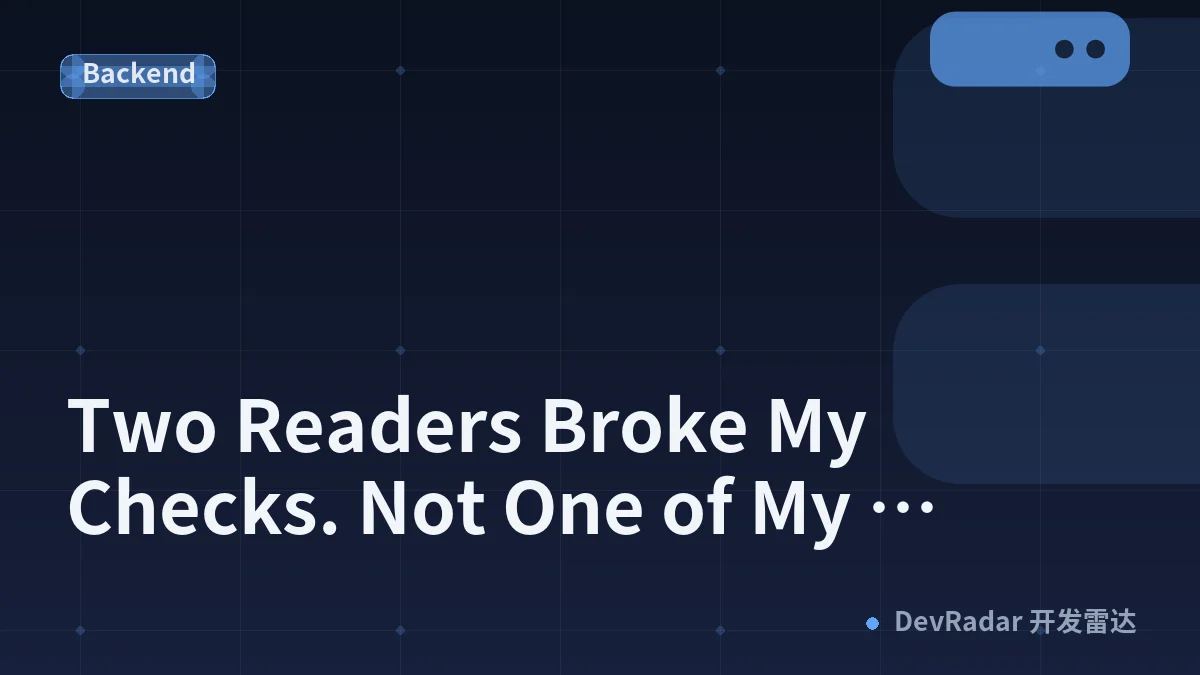 Two Readers Broke My Checks. Not One of My Numbers Moved.