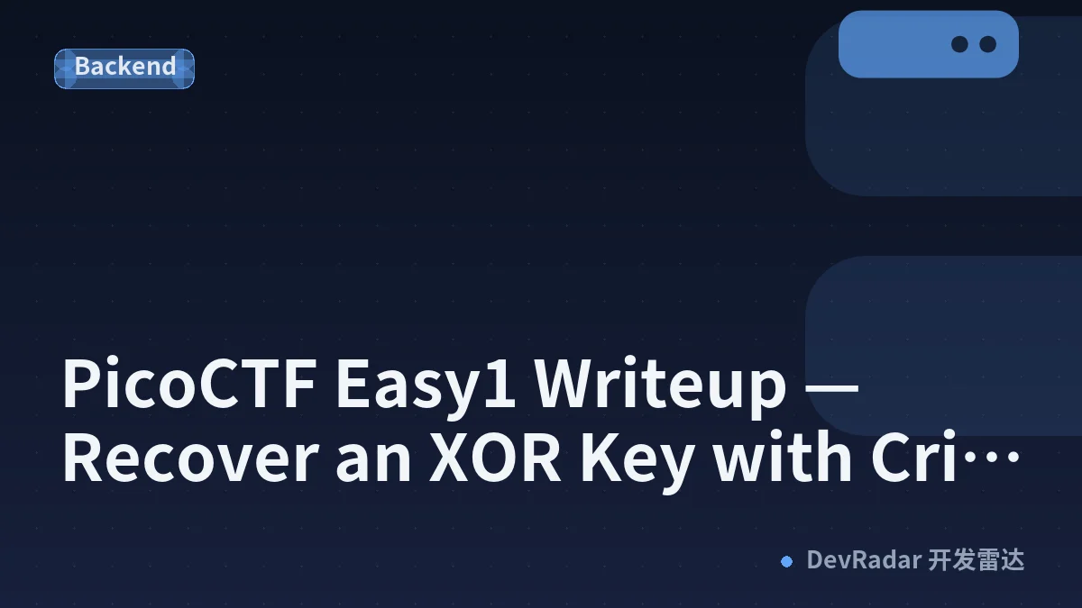 PicoCTF Easy1 Writeup — Recover an XOR Key with Crib Dragging
