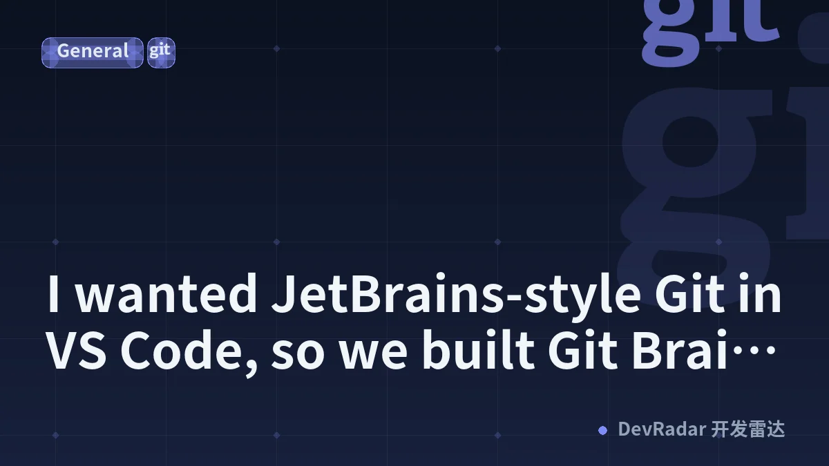 I wanted JetBrains-style Git in VS Code, so we built Git Brain 🧠