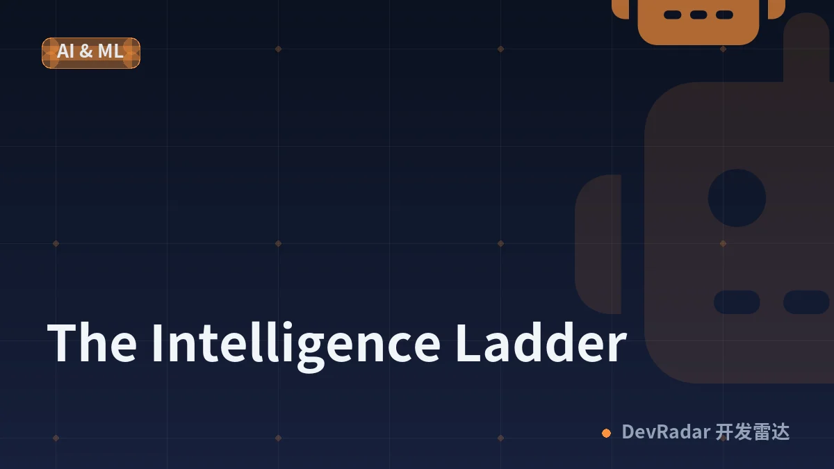The Intelligence Ladder