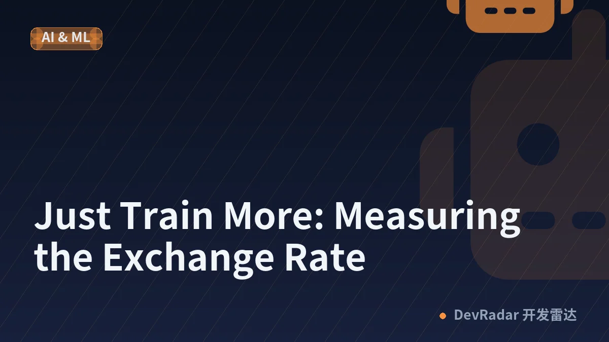 Just Train More: Measuring the Exchange Rate