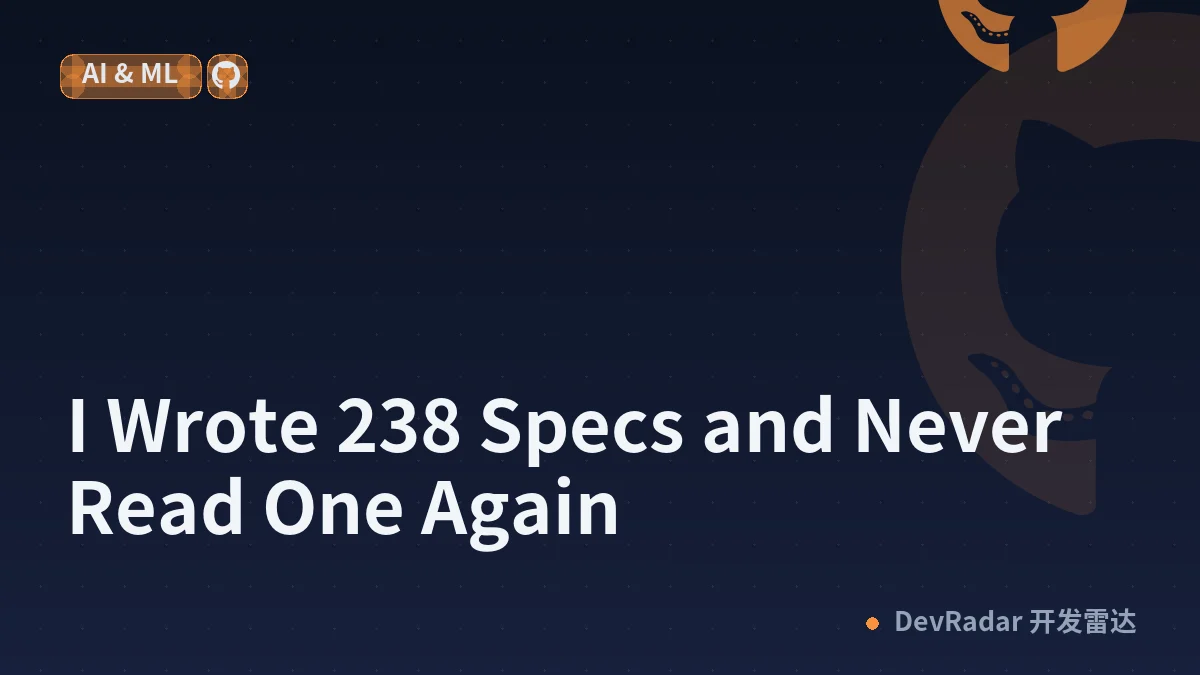 I Wrote 238 Specs and Never Read One Again