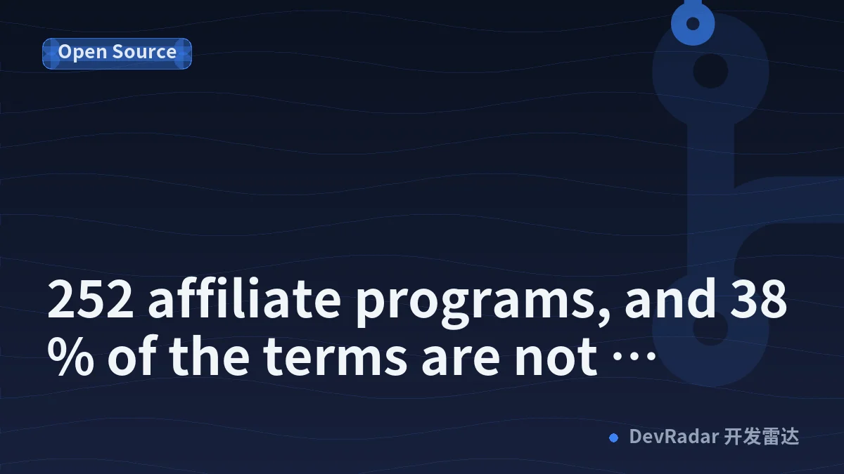 252 affiliate programs, and 38% of the terms are not published