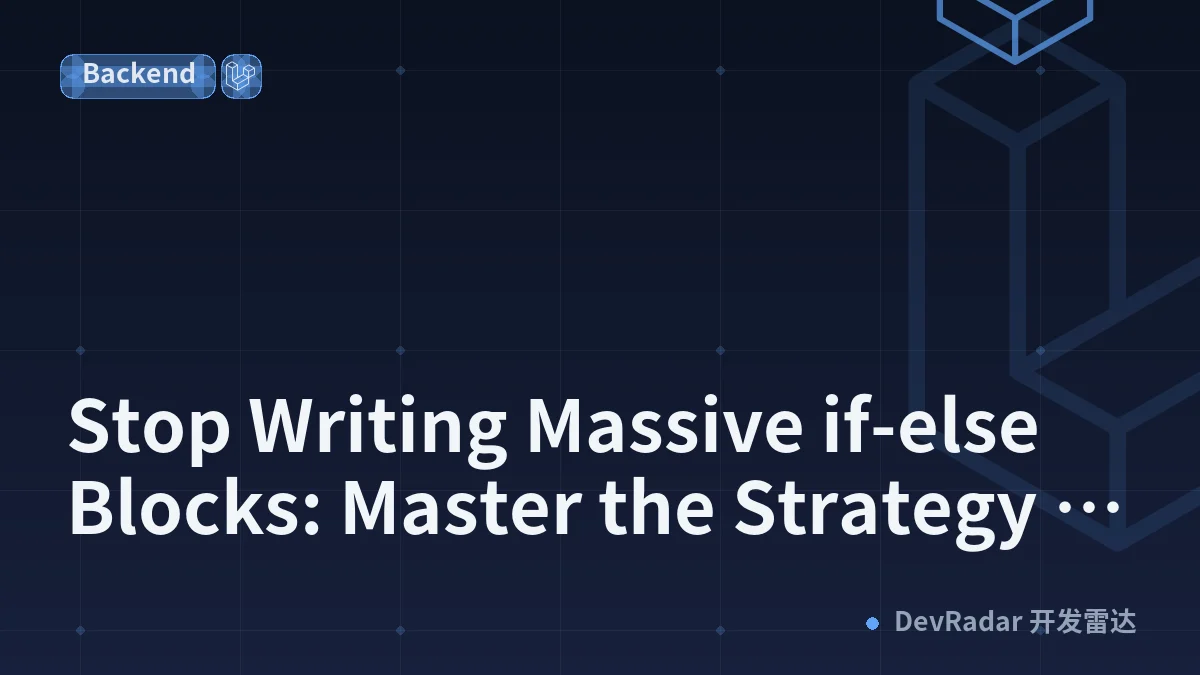 Stop Writing Massive if-else Blocks: Master the Strategy Pattern in PHP &amp; Laravel