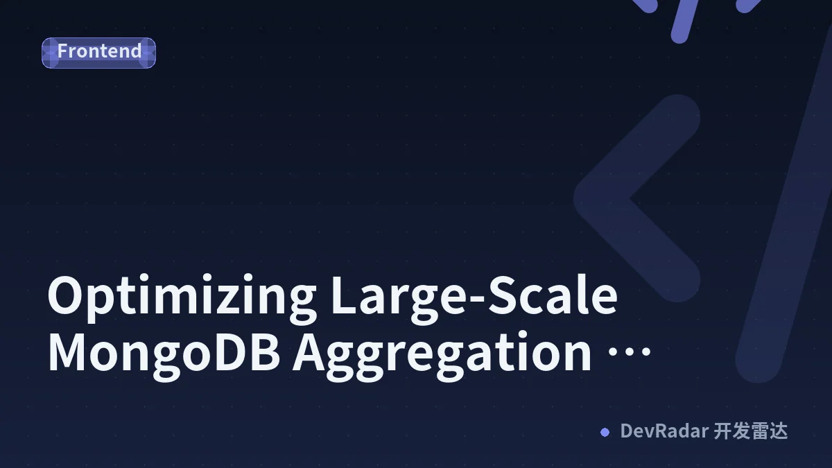 Optimizing Large-Scale MongoDB Aggregation Pipelines: A Deep-Dive into Performance, Memory, and Sharding Strategies