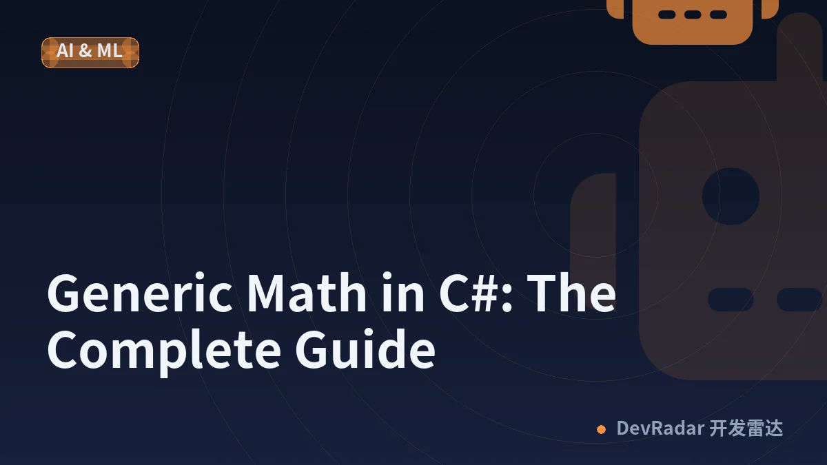 Generic Math in C#: The Complete Guide