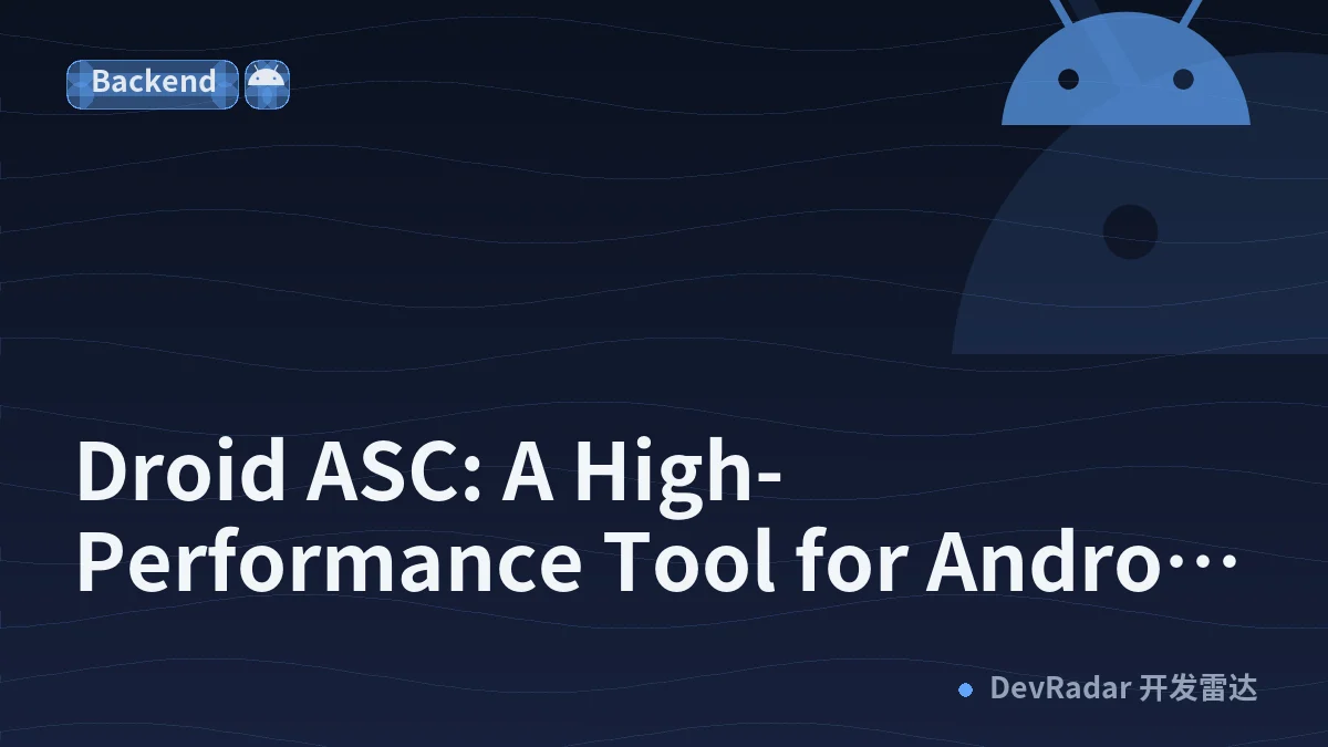 Droid ASC: A High-Performance Tool for Android Reverse Engineering and Vulnerability Discovery