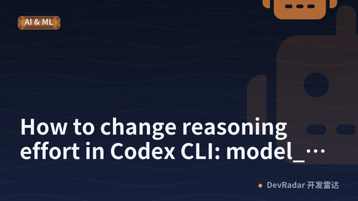How to change reasoning effort in Codex CLI: model_reasoning_effort values and one-off overrides