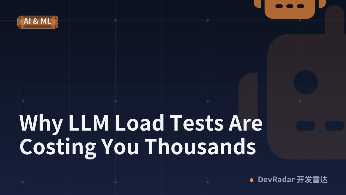 Why LLM Load Tests Are Costing You Thousands