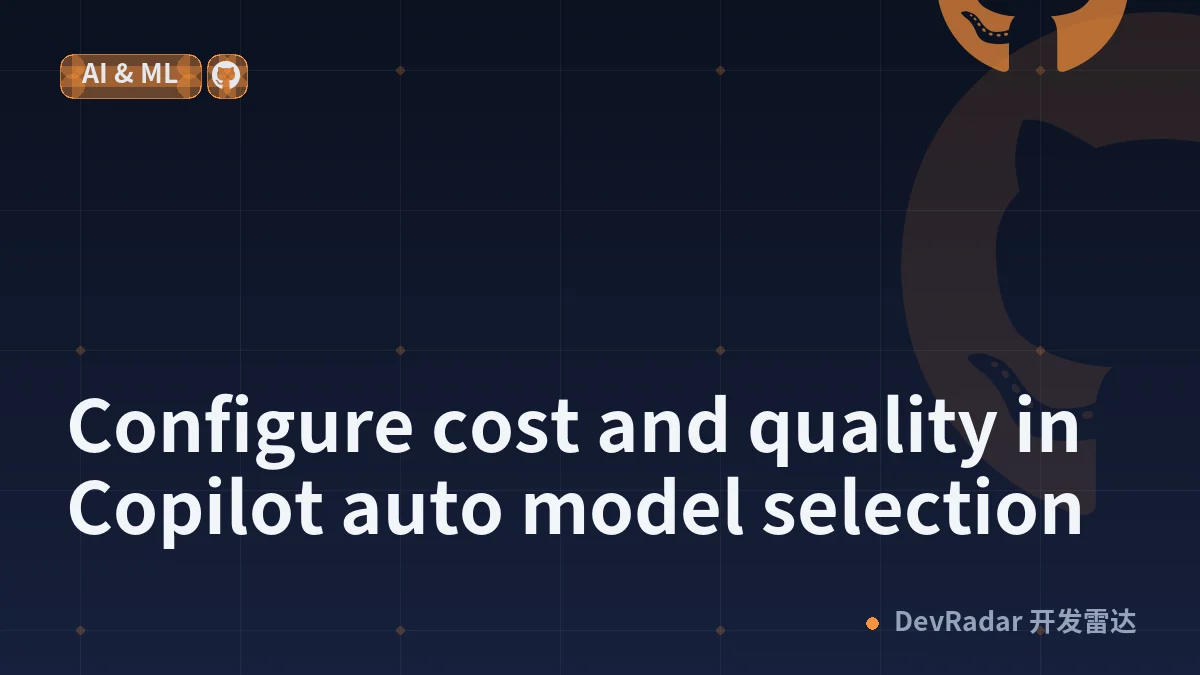 Configure cost and quality in Copilot auto model selection