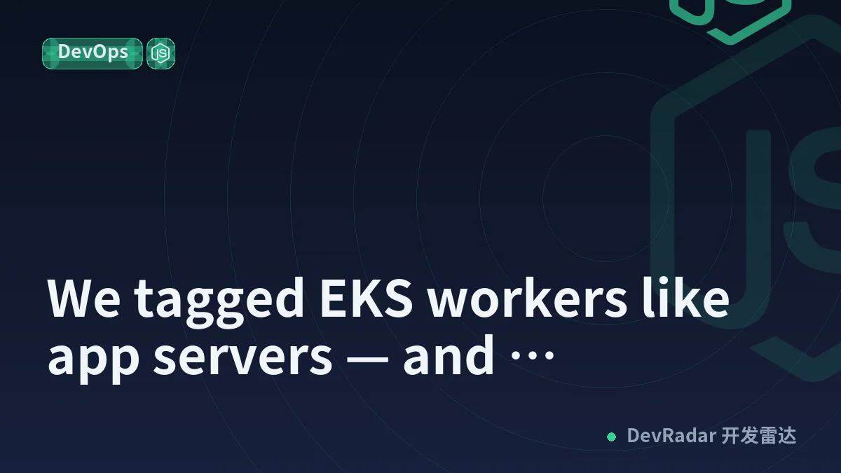 We tagged EKS workers like app servers — and Prometheus started scraping telegraf on nodes that never had it